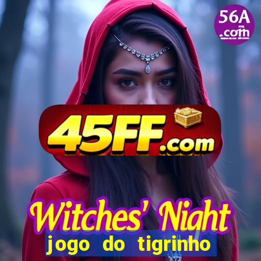 jogo do tigrinho deposito minimo 5 reais